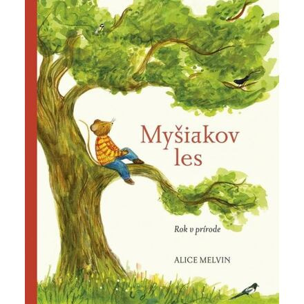 Myšiakov les: Rok v prírode (slovensky)