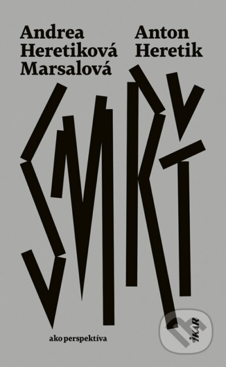 Smrť (ako perspektíva) - Anton Heretik, Andrea Heretiková Marsalová - kniha z kategorie Psychologie