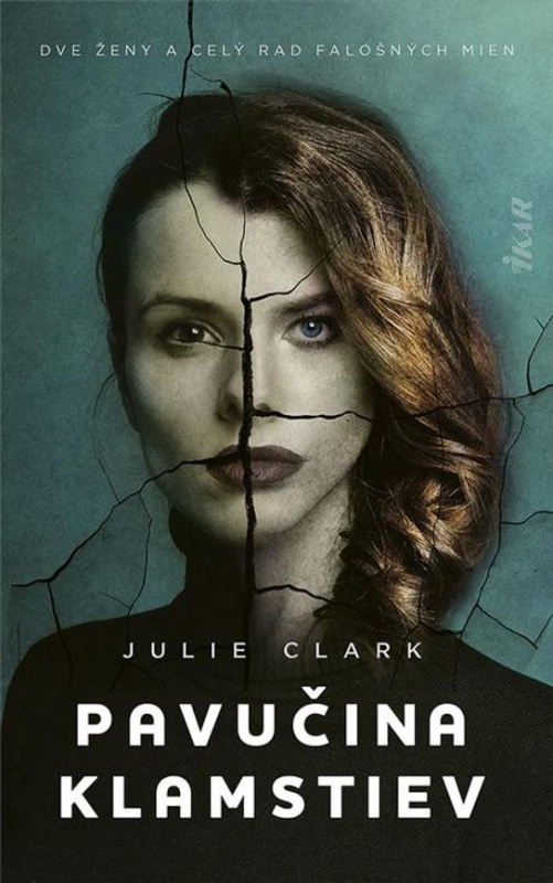 Pavučina klamstiev -  Julie Clark