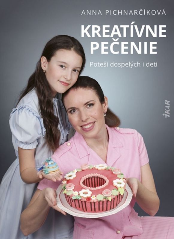 Kreatívne pečenie - Anna Pichnarčíková - kniha z kategorie Kuchařky