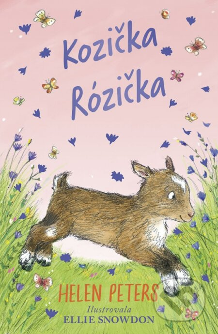 Kozička Rózička - Helen Peters, Ellie Snowdon (ilustrácie) - kniha z kategorie Pohádky