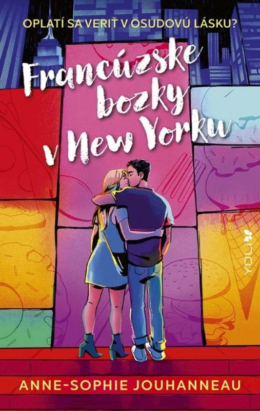 Francúzske bozky v New Yorku (Oplatí sa veriť v osudovú lásku?) - kniha z kategorie Beletrie pro děti