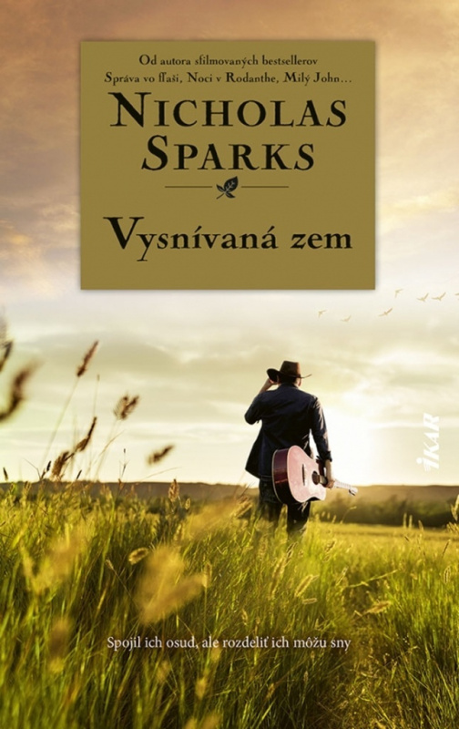 Vysnívaná zem (Spojil ich osud, ale rozdeliť ich môžu sny) - kniha z kategorie Společenská beletrie