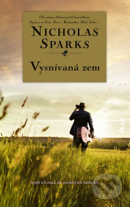 Vysnívaná zem (Spojil ich osud, ale rozdeliť ich môžu sny) - kniha z kategorie Společenská beletrie