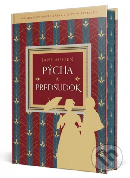 Pýcha a predsudok - Jane Austen