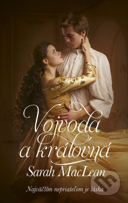 Vojvoda a kráľovná - Sarah MacLean - kniha z kategorie Romantická