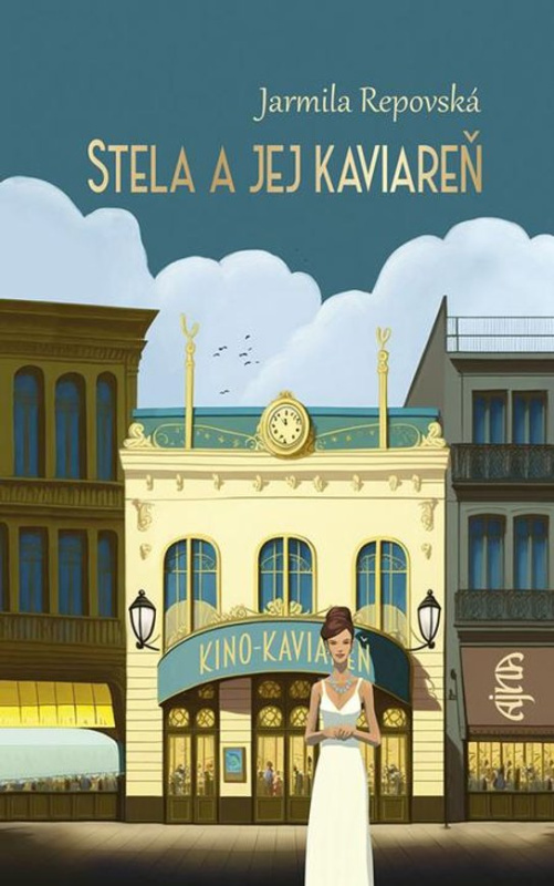 Stela a jej kaviareň -  Jarmila Repovská