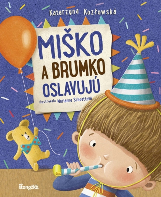 Miško a Brumko oslavujú - Katarzyna Kozlowska, Marianna Schoett (ilustrátor) - kniha z kategorie Beletrie pro děti