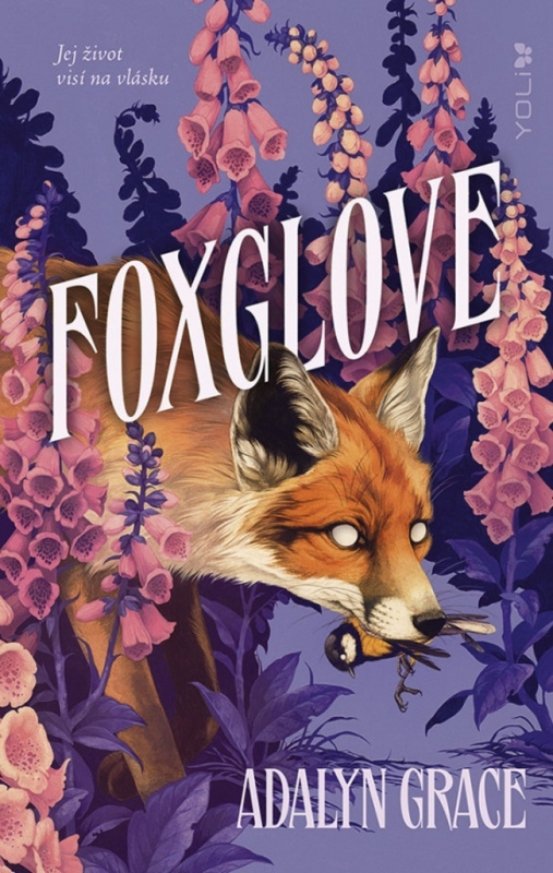 Foxglove (Jej život visí na vlásku) - Adalyn Grace - kniha z kategorie Pro děti