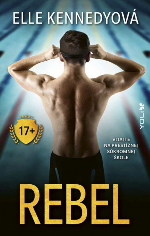 Rebel (Vitajte na prestížnej súkromnej škole) - Elle Kennedy - kniha z kategorie Romantika