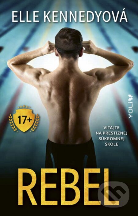 Rebel (Vitajte na prestížnej súkromnej škole) - Elle Kennedy - kniha z kategorie Romantika