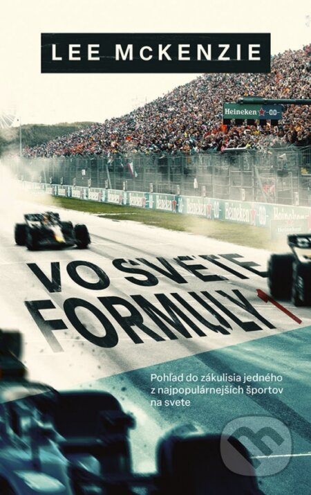 Vo svete Formuly 1 (Pohľad do zákulisia jedného z najpopulárnejších športov na svete) - kniha z kategorie Individuální sporty