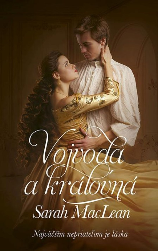 Vojvoda a kráľovná -  Sarah MacLeanová