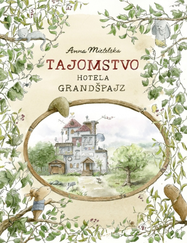 Tajomstvo hotela Grandšpajz - Anna Mietelska - kniha z kategorie Beletrie pro děti