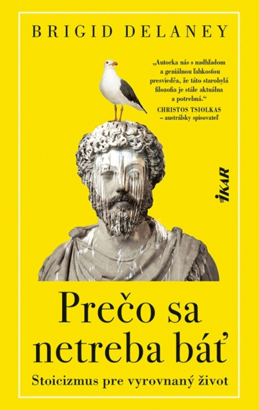 Prečo sa netreba báť (Stoicizmus pre vyrovnaný život) - kniha z kategorie Filozofie