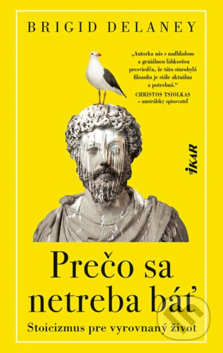 Prečo sa netreba báť (Stoicizmus pre vyrovnaný život) - kniha z kategorie Filozofie