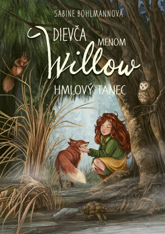 Dievča menom Willow 4: Hmlový tanec - Sabine Bohlmann - kniha z kategorie Beletrie pro děti