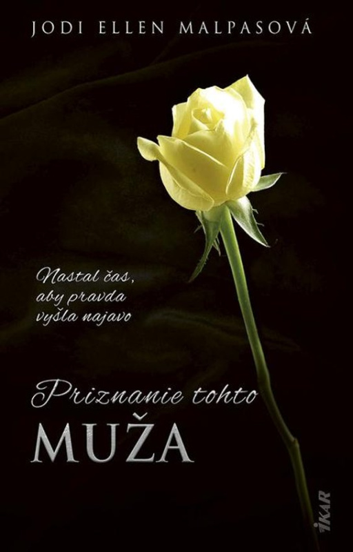 Priznanie tohto muža -  Jodi Ellen Malpas