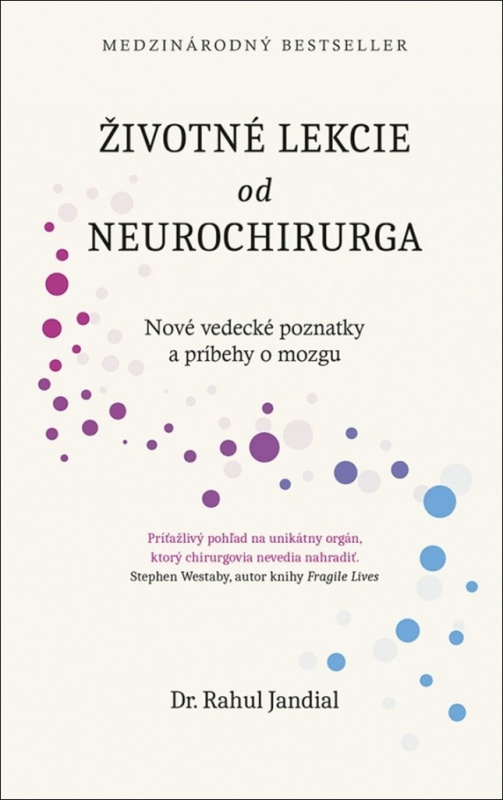 Životné lekcie od neurochirurga (Nové vedecké poznatky a príbehy o mozgu) - kniha z kategorie Odborné a naučné
