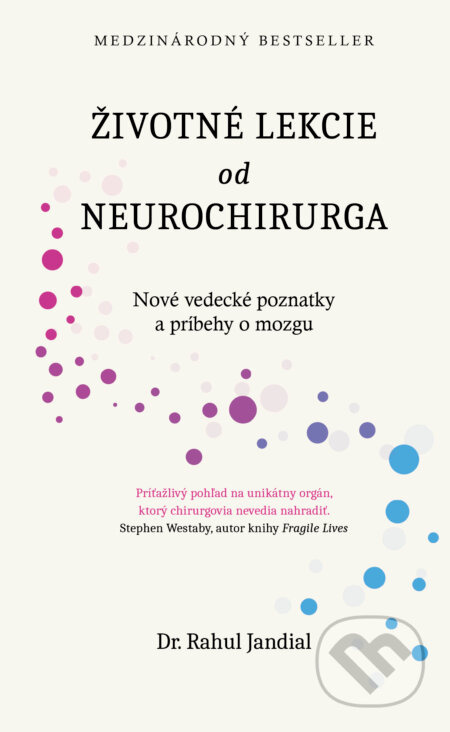 Životné lekcie od neurochirurga (Nové vedecké poznatky a príbehy o mozgu) - kniha z kategorie Odborné a naučné