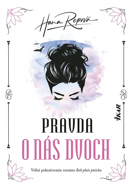 Pravda o nás dvoch - Hana Repová - kniha z kategorie Beletrie pro děti
