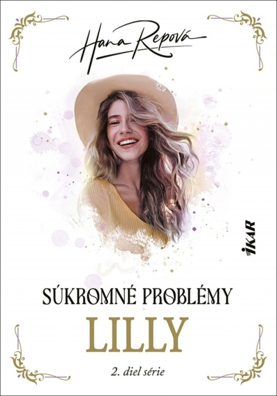 Súkromné problémy: Lilly - Hana Repová - kniha z kategorie Společenská beletrie