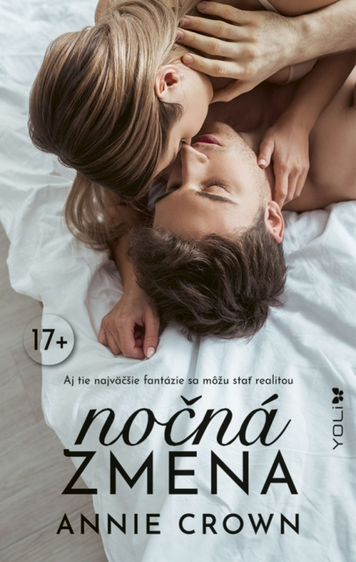 Nočná zmena (Aj tie najväčšie fantázie sa môžu stať realitou) - kniha z kategorie Romantická
