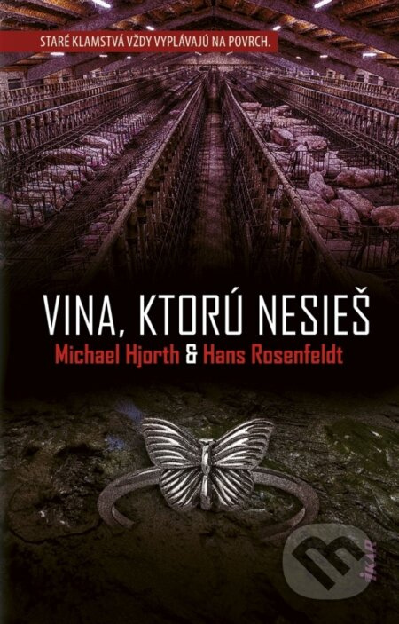 Vina, ktorú nesieš (Staré klamstvá vždy vyplávajú na povrch.) - kniha z kategorie Detektivky, thrillery a horory