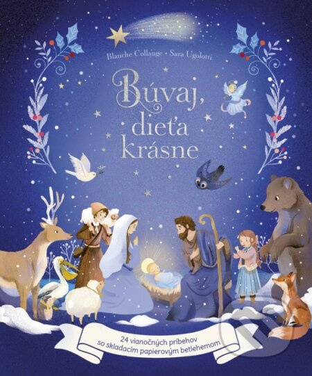 Búvaj, dieťa krásne (24 vianočných príbehov so skladacím papierovým betlehemom) - kniha z kategorie Pohádky
