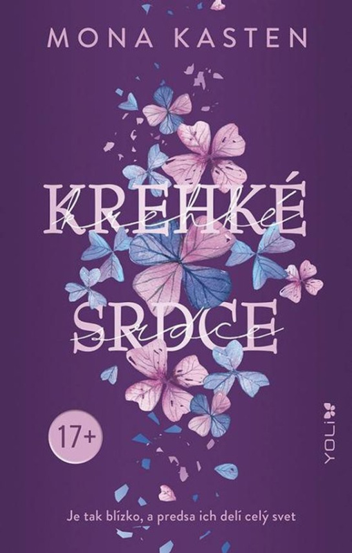 Krehké srdce -  Mona Kasten