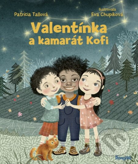 Valentínka a kamarát Kofi - Patrícia Tallová, Eva Chupíková (ilustrátor) - kniha z kategorie Pohádky