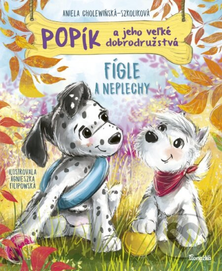 Popík a jeho veľké dobrodružstvá 4: Fígle a neplechy - kniha z kategorie Pohádky
