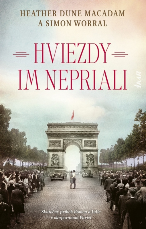 Hviezdy im nepriali - Heather Dune Macadam, Simon Worrall - kniha z kategorie Beletrie