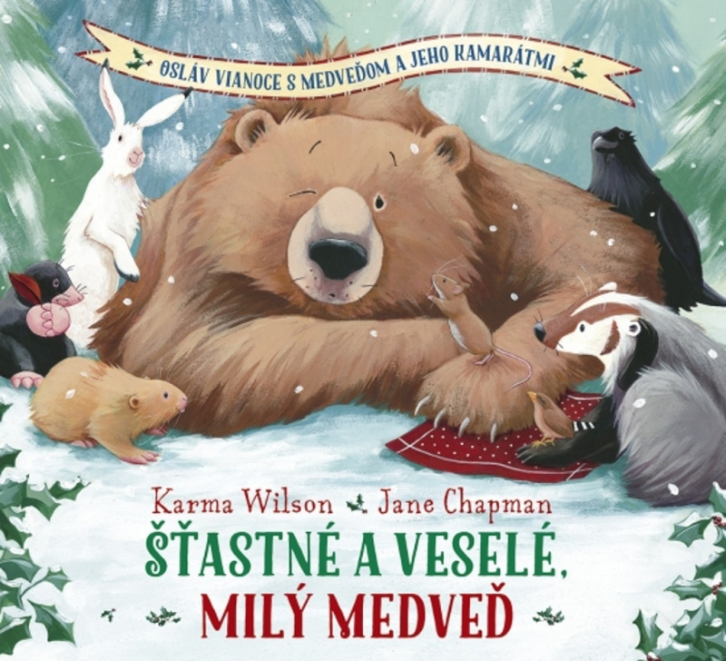 Šťastné a veselé, milý medveď (Osláv Vianoce s medveďom a jeho kamarátmi) - kniha z kategorie Pro děti