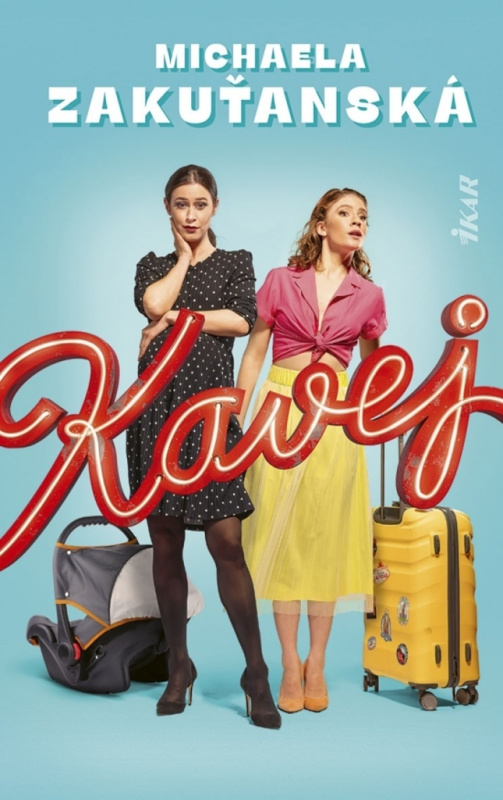 Kavej (Zo západu na východ) - Michaela Zakuťanská - kniha z kategorie Beletrie pro děti