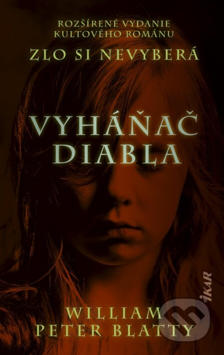 Vyháňač diabla (Rozšírené vydanie kultového románu Zlo si nevyberá) - kniha z kategorie Detektivky, thrillery a horory