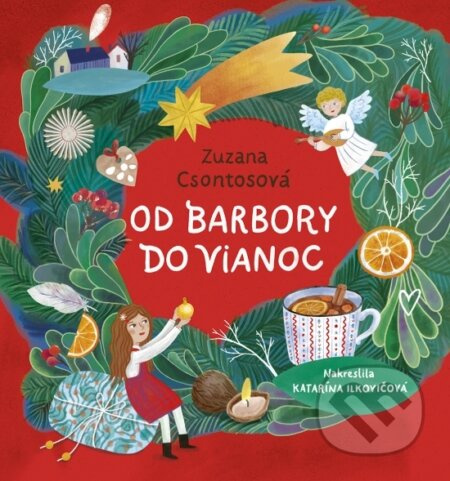 Od Barbory do Vianoc - Zuzana Csontosová - kniha z kategorie Naučné knihy