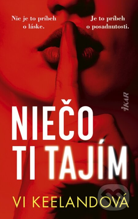 Niečo ti tajím - Vi Keeland - kniha z kategorie Thrillery