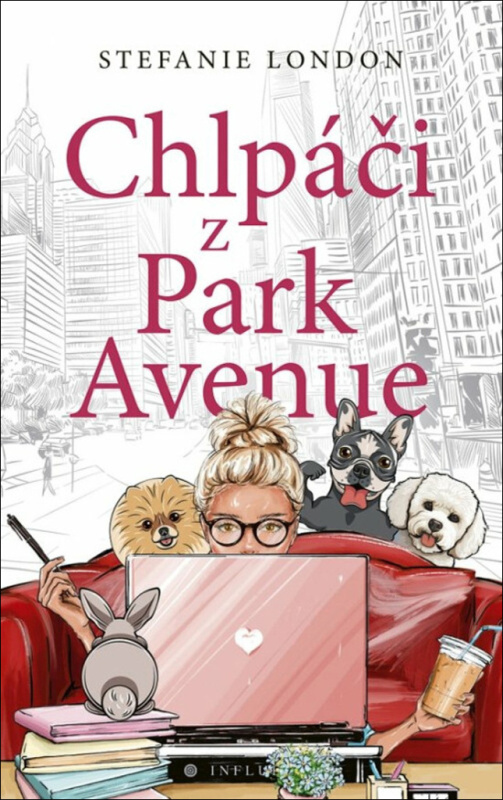 Chlpáči z Park Avenue - Stefanie London - kniha z kategorie Romantická