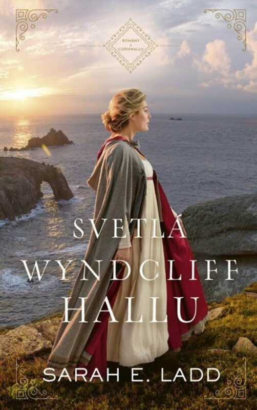 Svetlá Wyndcliff Hallu - Sarah E. Ladd - kniha z kategorie Romantická