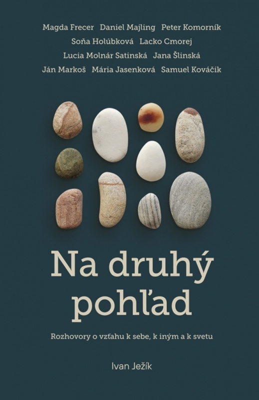 Na druhý pohľad (Rozhovory o vzťahu k sebe, k iným a k svetu) - kniha z kategorie Rozhovory