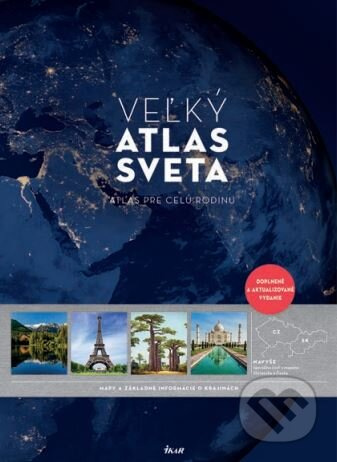 Veľký atlas sveta (Atlas pre celú rodinu)