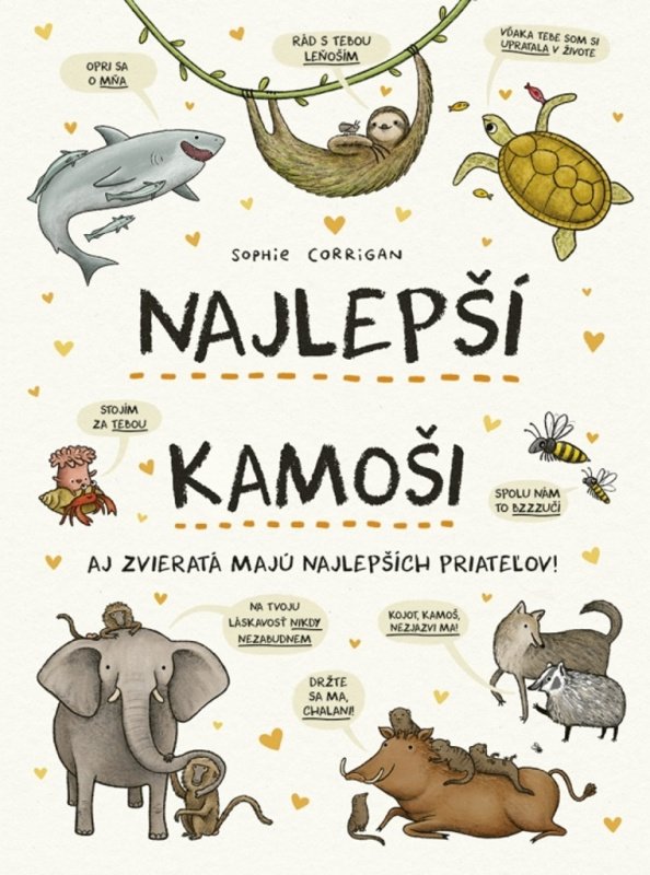 Najlepší kamoši (Aj zvieratá majú najlepších priateľov!) - kniha z kategorie Beletrie pro děti