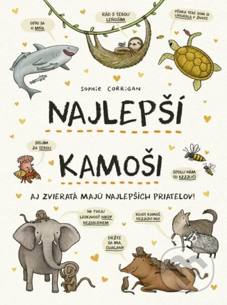 Najlepší kamoši (Aj zvieratá majú najlepších priateľov!) - kniha z kategorie Beletrie pro děti