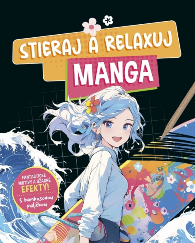 Stieraj a relaxuj: Manga - kniha z kategorie Omalovánky, vystřihovánky, papír