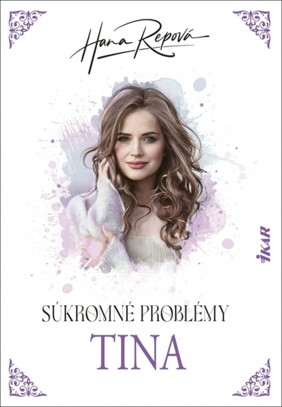 Súkromné problémy: Tina - Hana Repová - kniha z kategorie Společenská beletrie