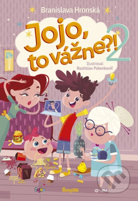 Jojo, to vážne?! (2) - Branislava Hronská, Rastislav Polenkovič (ilustrátor) - kniha z kategorie Pohádky