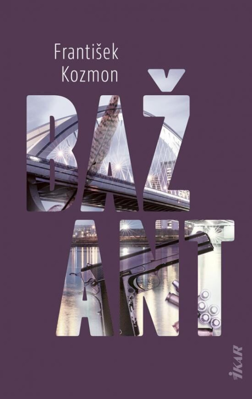 Bažant - František Kozmon - kniha z kategorie Detektivky, thrillery a horory