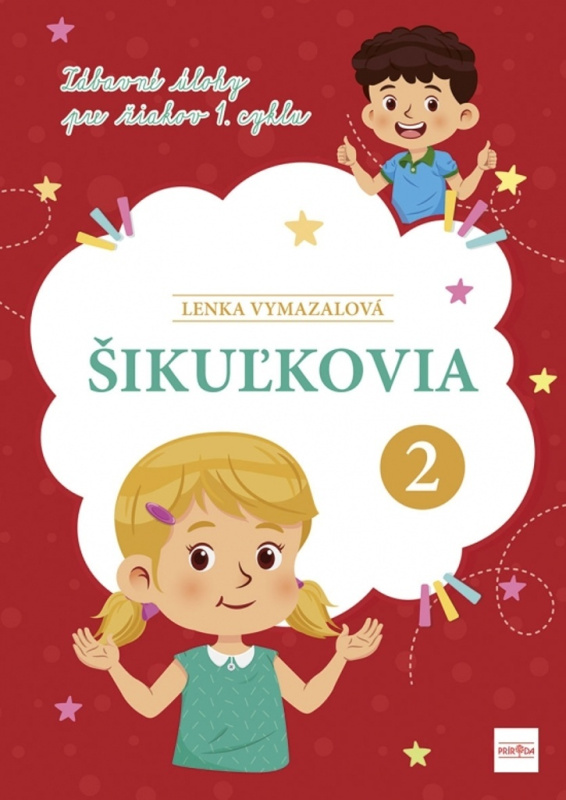 Šikuľkovia 2 (Zábavné úlohy pre žiakov 1. cyklu) - Lenka Vymazalová - kniha z kategorie Úkoly pro děti