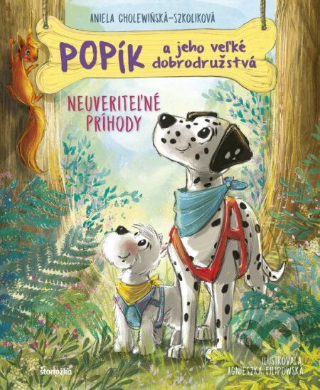 Popík a jeho veľké dobrodružstvá 5: Neuveriteľné príhody - kniha z kategorie Pohádky